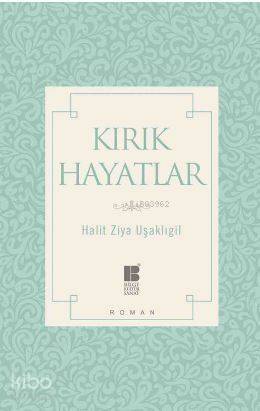 Kırık Hayatlar - 1