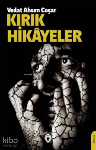 Kırık Hikâyeler - 1