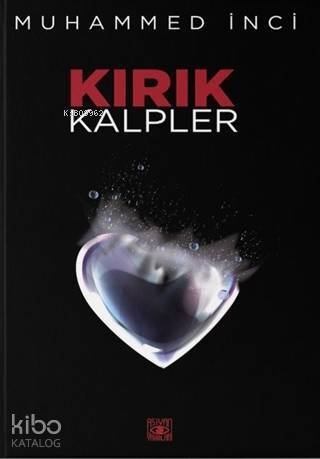 Kırık Kalpler - 1