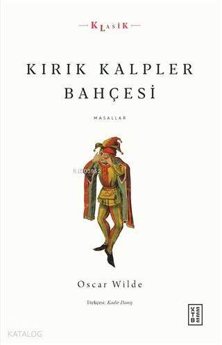 Kırık Kalpler Bahçesi; Masallar - 1