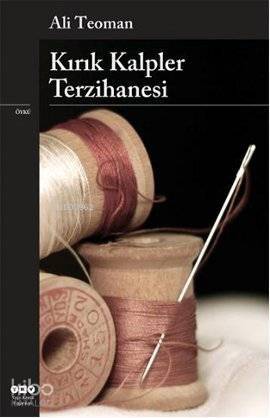 Kırık Kalpler Terzihanesi - 1