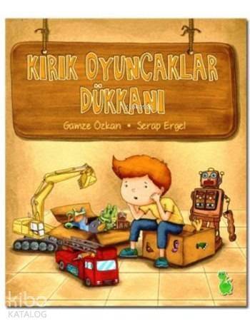 Kırık Oyuncaklar Dükkanı - 1