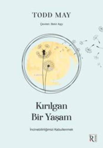 Kırılgan Bir Yaşam - 1