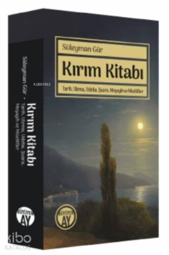 Kırım Kitabı;Tarih, Ulema, Udeba, Şuara, Meşayih ve Müellifler - 1