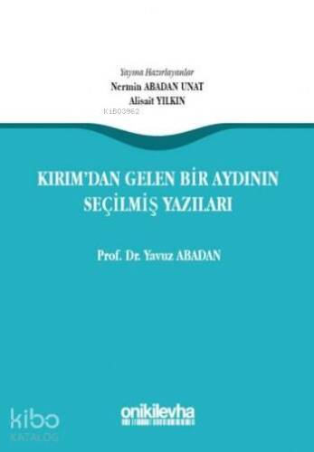 Kırım'dan Gelen Bir Aydının Seçilmiş Yazıları - 1