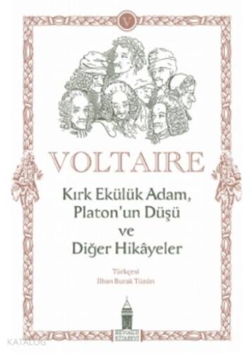 Kırk Ekülük Adam, Platon’un Düşü ve Diğer Hikayeler - 1