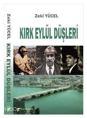 Kırk Eylül Düşleri - 1