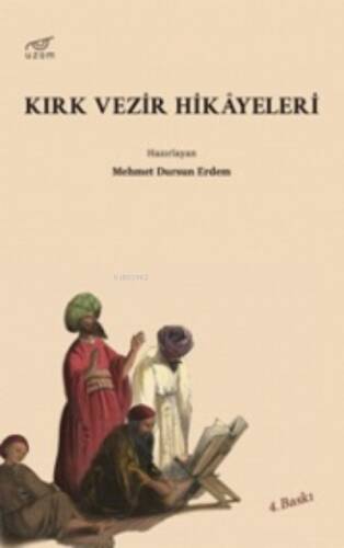 Kırk Vezir Hikâyeleri - 1