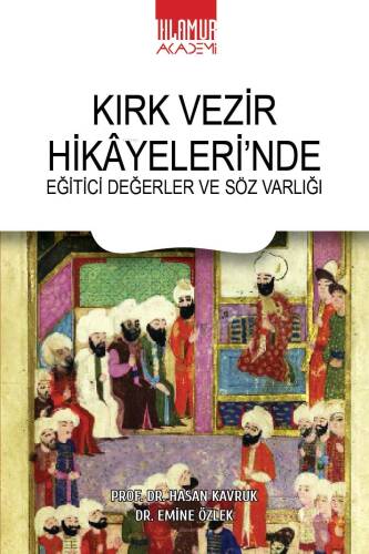 Kırk Vezir Hikâyeleri’nde Eğitici Değerler Ve Söz Varlığı - 1