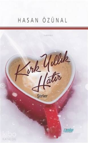 Kırk Yıllık Hatır;Şiirler - 1