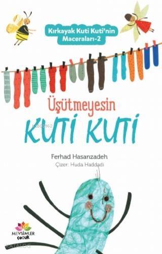 Kırkayak Kuti Kuti'nin Maceraları-2; Üşütmeyesin Kuti Kuti - 1