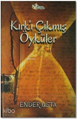 Kırk'ı Çıkmış Öyküler - 1