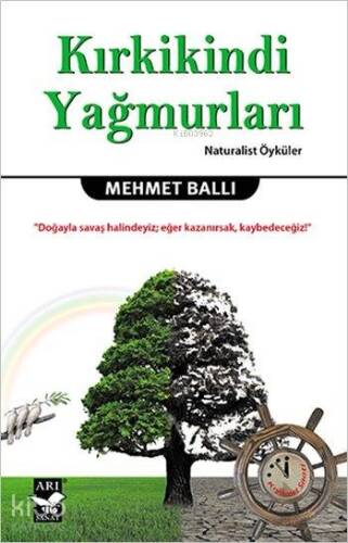 Kırkikindi Yağmurları; Naturalist Öyküler - 1