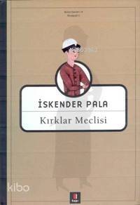 Kırklar Meclisi - 1