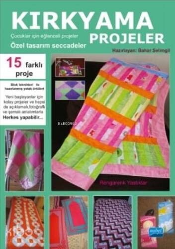 Kırkyama Projeler; Çocuklar İçin Eğlenceli Projeler - Özel Tasarım Seccadeler - 1