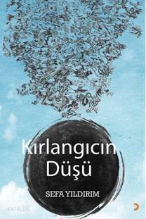 Kırlangıcın Düşü - 1