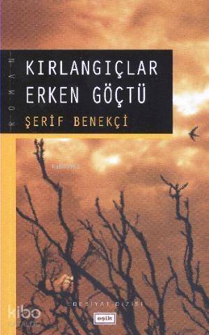 Kırlangıçlar Erken Göçtü - 1