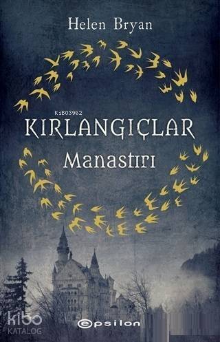 Kırlangıçlar Manastırı - 1