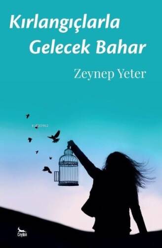 Kırlangıçlarla Gelecek Bahar - 1