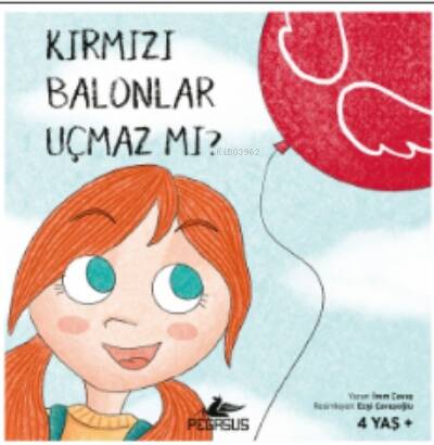 Kırmızı Balonlar Uçmaz Mı? (4 Yaş +) - 1