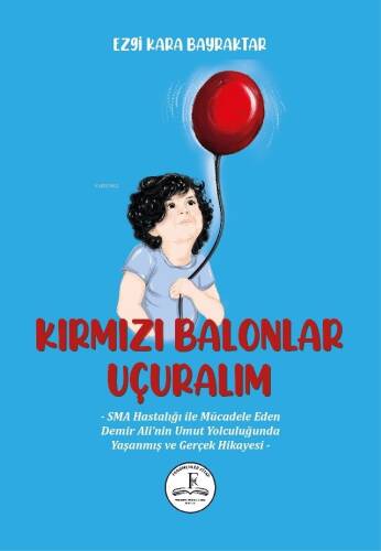 Kırmızı Balonlar Uçuralım - 1