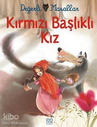 Kırmızı Başlıklı Kız; Değerli Masallar - 1