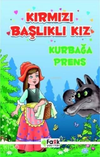 Kırmızı Başlıklı Kız; Kurbağa Prens - 1