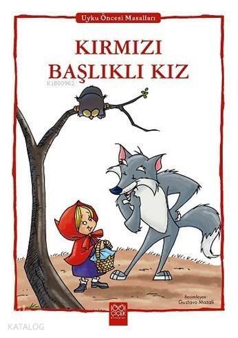 Kırmızı Başlıklı Kız; Uyku Öncesi Masalları - 1