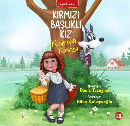 Kırmızı Başlıklı Kız;Kurda Karşı - 1