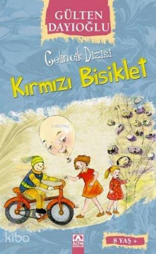 Kırmızı Bisiklet (8+ Yaş); Gelincik Dizisi - 1