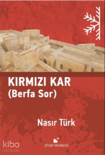 Kırmızı Kar;(Berfa Sor) - 1