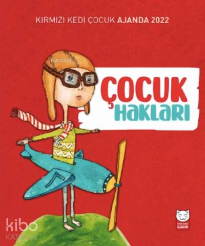 Kırmızı Kedi Çocuk Ajanda 2022 - Çocuk Hakları - 1