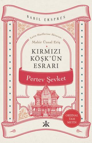 Kırmızı Köşk’ün Esrarı - 1