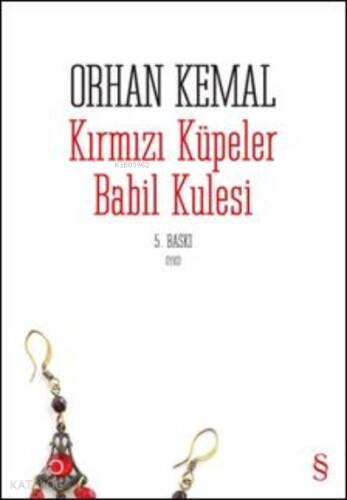 Kırmızı Küpeler; Babil Kulesi - 1