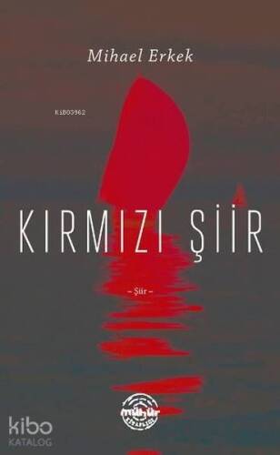 Kırmızı Şiir - 1