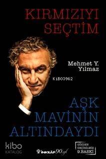 Kırmızıyı Seçtim Aşk Mavinin Altındaydı - 1