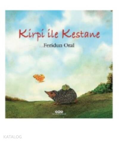 KİRPİ İLE KESTANE - 1