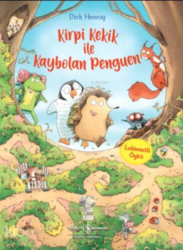 Kirpi Kekik ile Kaybolan Penguen;Labirentli Öykü - 1