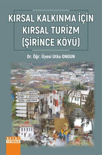 Kırsal Kalkınma İçin Kırsal Turizm (Şirince Köyü) - 1