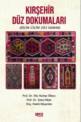 Kırşehir Düz Dokumaları (Kilim Cicim Zili Sumak) - 1