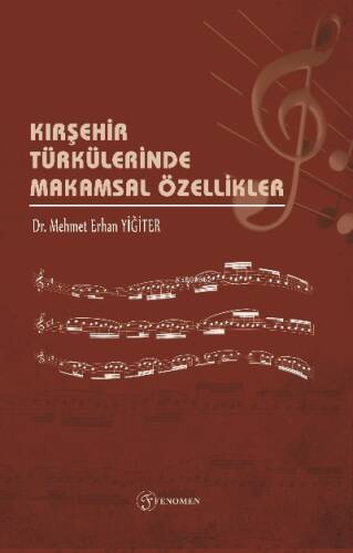 Kırşehir Türkülerinde Makamsal Özellikler - 1