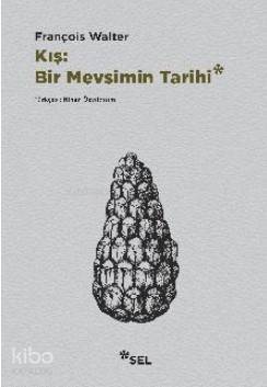 Kış : Bir Mevsim Tarihi - 1