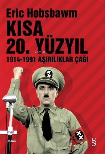 Kısa 20. Yüzyıl; 1914 - 1991 Aşırılıklar Çağı - 1