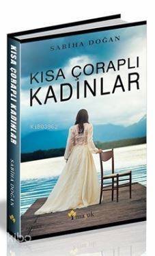 Kısa Çoraplı Kadınlar - 1