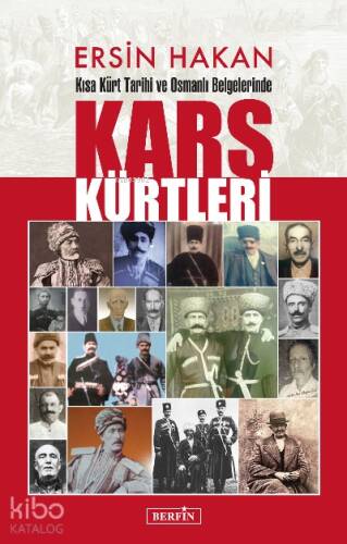 Kısa Kürt Tarihi ve Osmanlı Belgelerinde Kars Kürtleri - 1