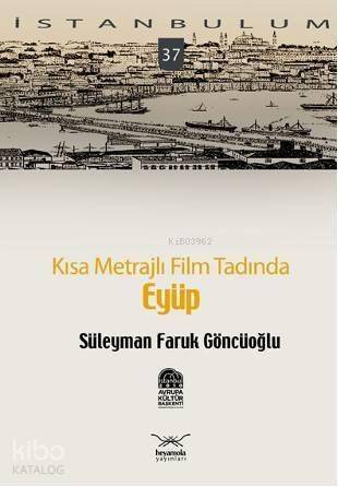 Kısa Metrajlı Film Tadında| Eyüp - 1