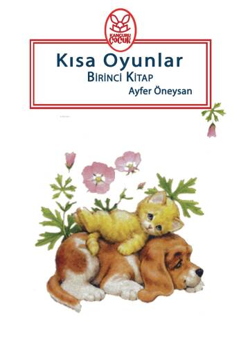 Kısa Oyunlar Birinci Kitap (5+Yaş) - 1