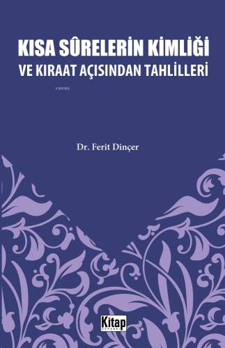 Kısa Surelerinin Kimliği Ve Kıraat Açısından Tahlilleri - 1