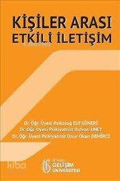 Kişiler Arası Etkili İletişim - 1