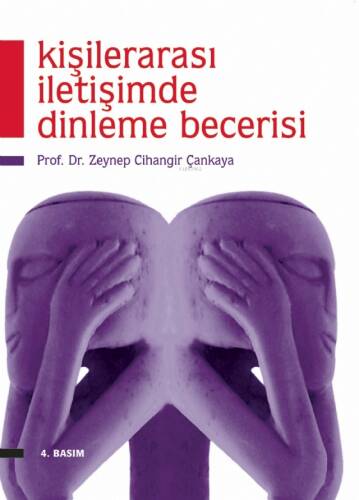 Kişilerarası İletişimde Dinleme Becerisi - 1